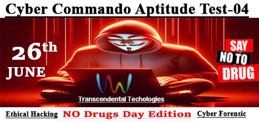 Cyber Commando Aptitude Test No Drugs Day Edition